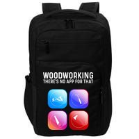 Funny Woodworking Design For Dad Woodworker Impact Tech Backpack