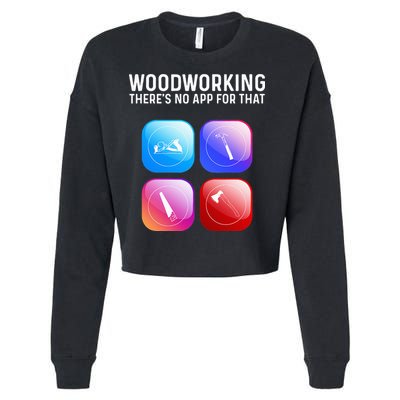 Funny Woodworking Design For Dad Woodworker Cropped Pullover Crew