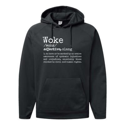 Funny Woke Dictionary Meaning Performance Fleece Hoodie