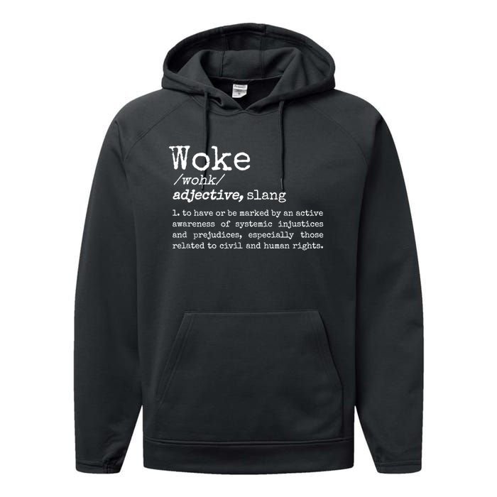 Funny Woke Dictionary Meaning Performance Fleece Hoodie