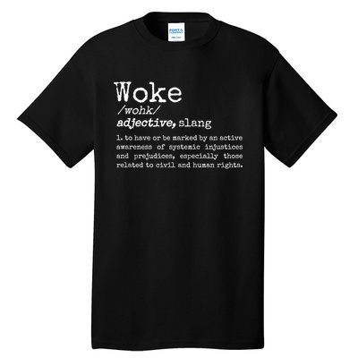 Funny Woke Dictionary Meaning Tall T-Shirt