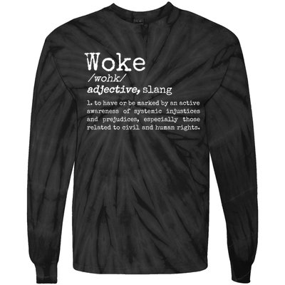 Funny Woke Dictionary Meaning Tie-Dye Long Sleeve Shirt