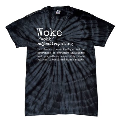 Funny Woke Dictionary Meaning Tie-Dye T-Shirt