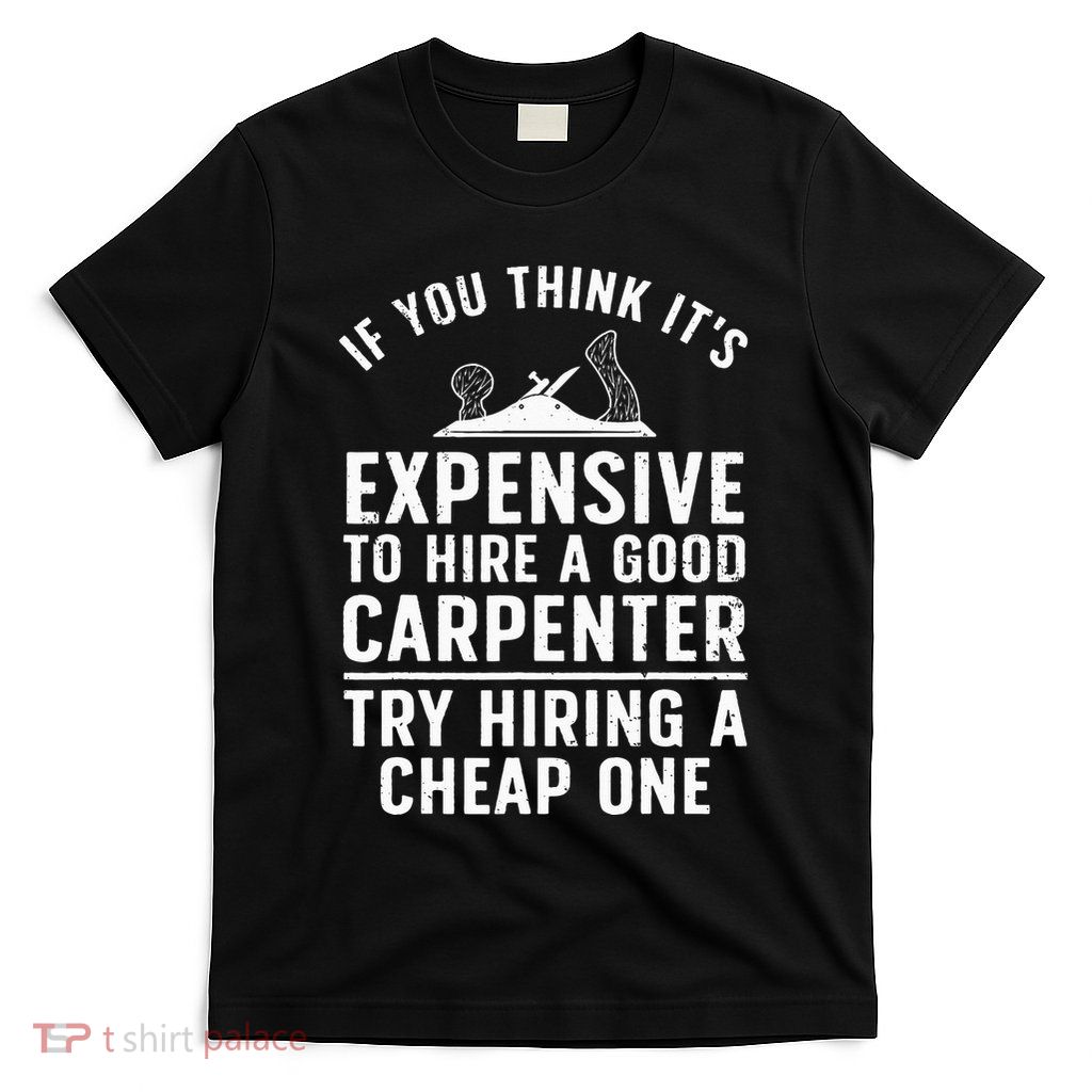 Funny Woodworking Design For Woodworkers Carpentry Lover T-Shirt