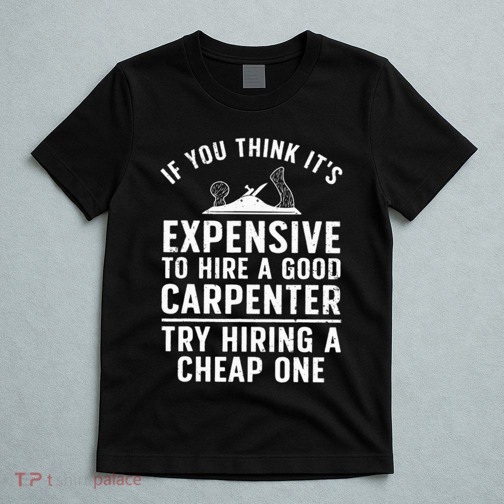 Funny Woodworking Design For Woodworkers Carpentry Lover T-Shirt