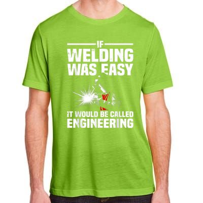 Funny Welding Design For Men Women Welder Weld Welding Lover Adult ChromaSoft Performance T-Shirt