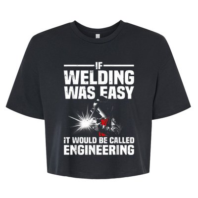 Funny Welding Design For Men Women Welder Weld Welding Lover Bella+Canvas Jersey Crop Tee