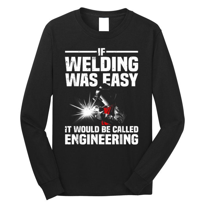 Funny Welding Design For Men Women Welder Weld Welding Lover Long Sleeve Shirt