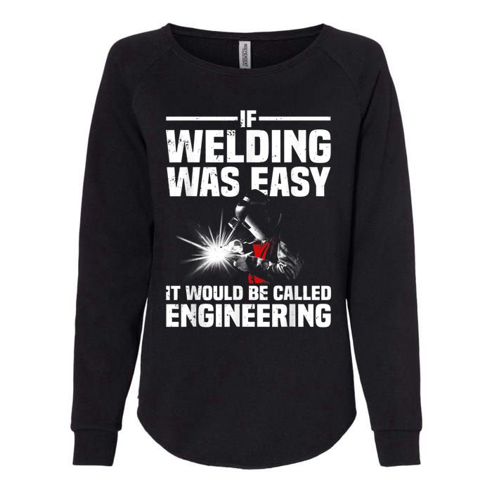 Funny Welding Design For Men Women Welder Weld Welding Lover Womens California Wash Sweatshirt