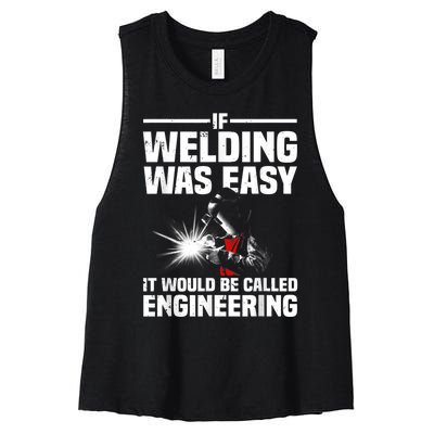 Funny Welding Design For Men Women Welder Weld Welding Lover Women's Racerback Cropped Tank