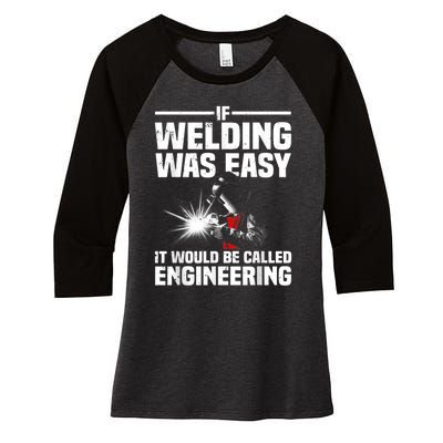 Funny Welding Design For Men Women Welder Weld Welding Lover Women's Tri-Blend 3/4-Sleeve Raglan Shirt