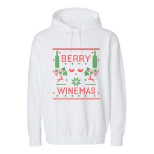 Funny Wine Er Berry Winemas Ugly Christmas Gift Garment-Dyed Fleece Hoodie