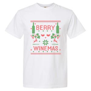 Funny Wine Er Berry Winemas Ugly Christmas Gift Garment-Dyed Heavyweight T-Shirt