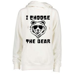 Funny Women Empowerment I Choose The Bear Womens Funnel Neck Pullover Hood