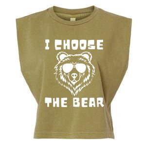 Funny Women Empowerment I Choose The Bear Garment-Dyed Women's Muscle Tee