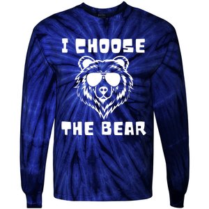 Funny Women Empowerment I Choose The Bear Tie-Dye Long Sleeve Shirt