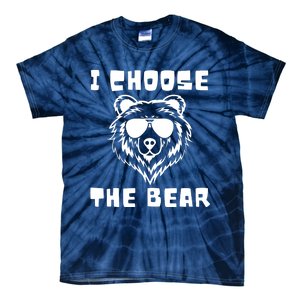 Funny Women Empowerment I Choose The Bear Tie-Dye T-Shirt