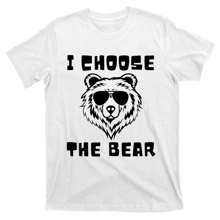 Funny Women Empowerment I Choose The Bear T-Shirt