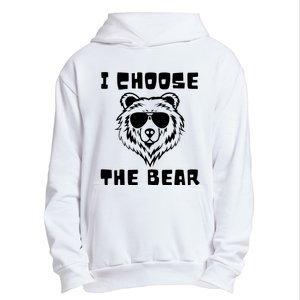 Funny Women Empowerment I Choose The Bear Urban Pullover Hoodie