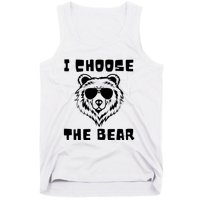 Funny Women Empowerment I Choose The Bear Tank Top