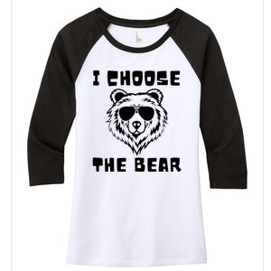 Funny Women Empowerment I Choose The Bear Women's Tri-Blend 3/4-Sleeve Raglan Shirt