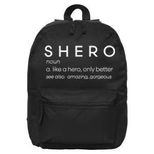 Feminist Women Empowerment Shero Definition Letter Print 16 in Basic Backpack