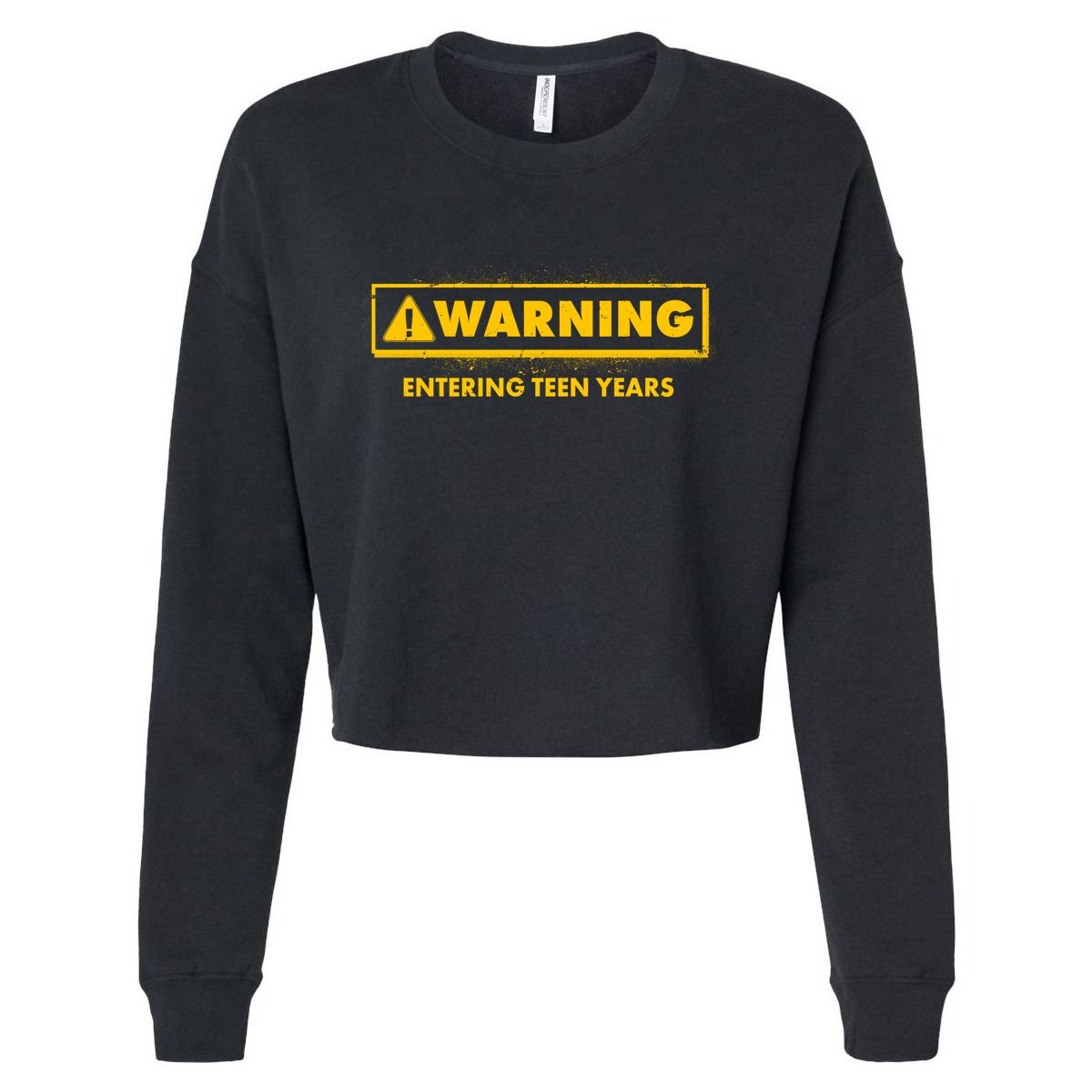 Funny Warning Entering Teen Years Cropped Pullover Crew