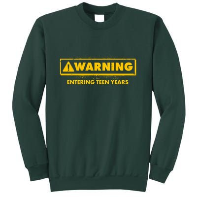Funny Warning Entering Teen Years Sweatshirt