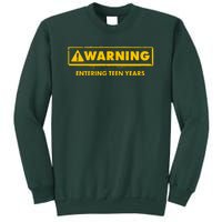 Funny Warning Entering Teen Years Sweatshirt