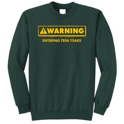 Funny Warning Entering Teen Years Sweatshirt