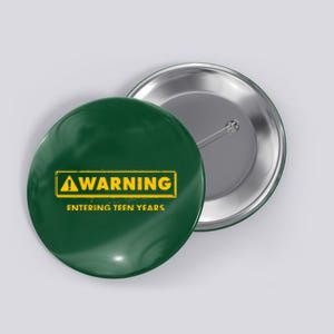 Funny Warning Entering Teen Years Button