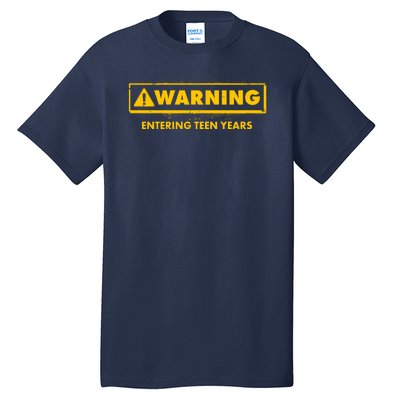 Funny Warning Entering Teen Years Tall T-Shirt