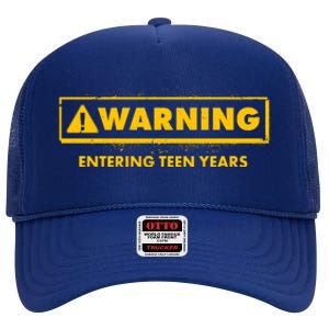 Funny Warning Entering Teen Years High Crown Mesh Back Trucker Hat