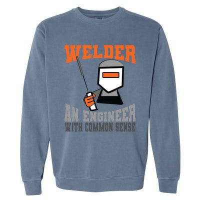 Fun Welder Engineer Gift Garment-Dyed Sweatshirt