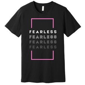 Fearless Woman. Empowering Courage. Ringless Not Worthless Premium T-Shirt