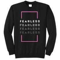 Fearless Woman. Empowering Courage. Ringless Not Worthless Tall Sweatshirt