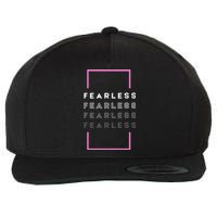 Fearless Woman. Empowering Courage. Ringless Not Worthless Wool Snapback Cap