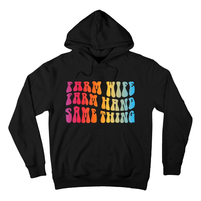 Farm Wife Farm Hand Same Thing Funny Cow Tees Hoodie