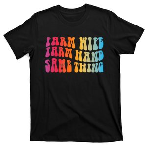 Farm Wife Farm Hand Same Thing Funny Cow Tees T-Shirt