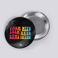 Farm Wife Farm Hand Same Thing Funny Cow Tees Button