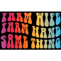 Farm Wife Farm Hand Same Thing Funny Cow Tees Bumper Sticker