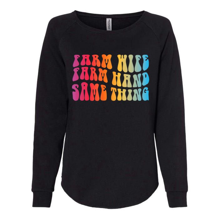 Farm Wife Farm Hand Same Thing Funny Cow Tees Womens California Wash Sweatshirt