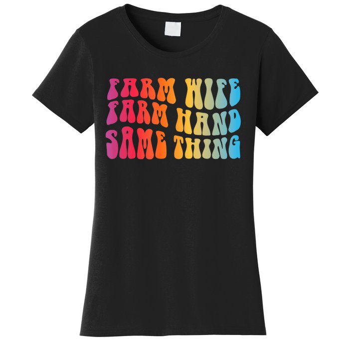 Farm Wife Farm Hand Same Thing Funny Cow Tees Women's T-Shirt