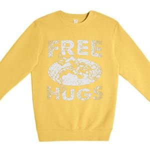 Funny Wrestling Funny Free Hugs Wrestling Gift Premium Crewneck Sweatshirt