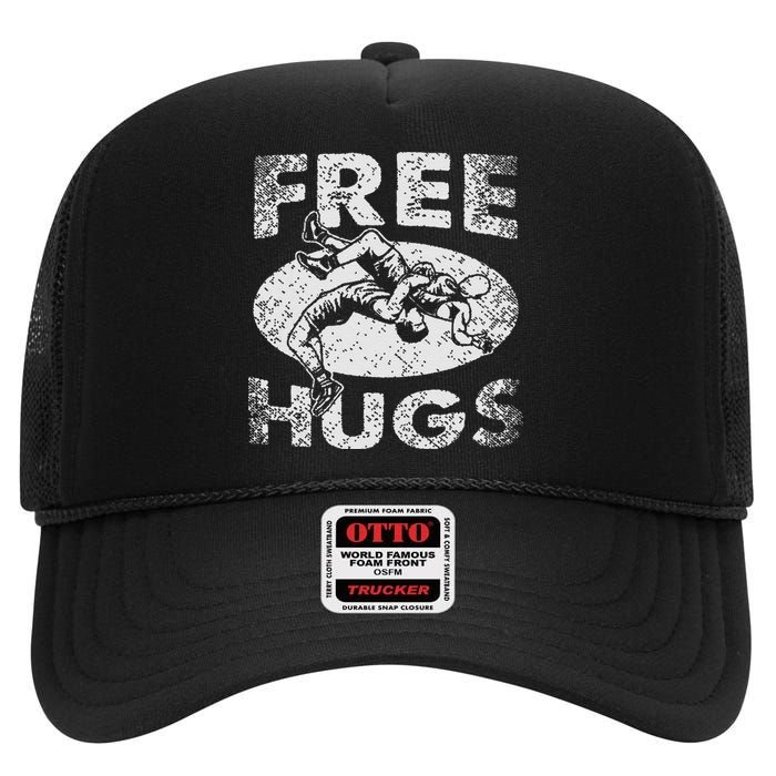 Funny Wrestling Funny Free Hugs Wrestling Gift High Crown Mesh Back Trucker Hat