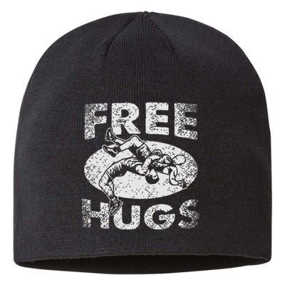 Funny Wrestling Funny Free Hugs Wrestling Gift Sustainable Beanie