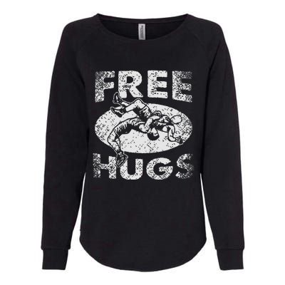 Funny Wrestling Funny Free Hugs Wrestling Gift Womens California Wash Sweatshirt