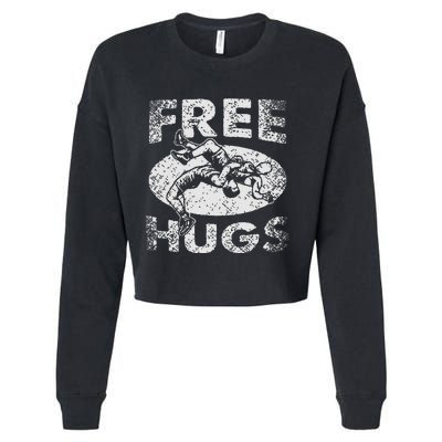 Funny Wrestling Funny Free Hugs Wrestling Gift Cropped Pullover Crew