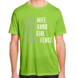 Farm Wife Farm Hand Gate Farmer Wife Of A Farmer Funny Gift Adult ChromaSoft Performance T-Shirt