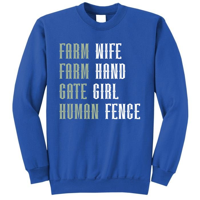 Farm Wife Farm Hand Gate Farmer Wife Of A Farmer Funny Gift Sweatshirt